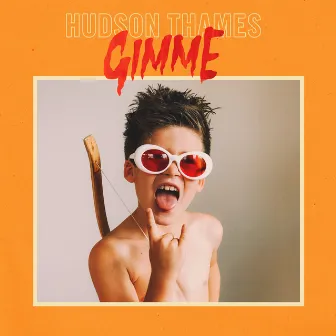 Gimme by Hudson Thames