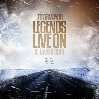 Legends Live On by JtForMayor