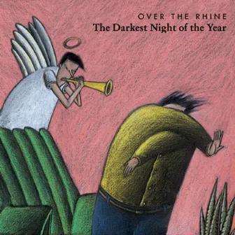 The Darkest Night of the Year by Over the Rhine