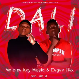 Dali by Malome Kay MusiQ