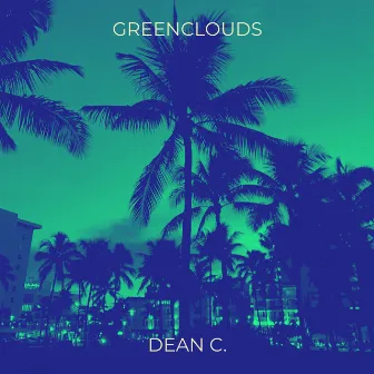 Greenclouds by Dean C.