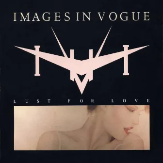 Lust for Love by Images In Vogue