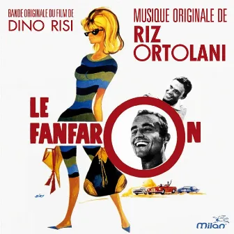 Le fanfaron (Dino Risi's Original Motion Picture Soundtrack) by Riz Ortolani