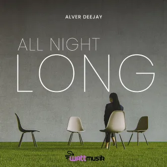 All night long by Alver Deejay