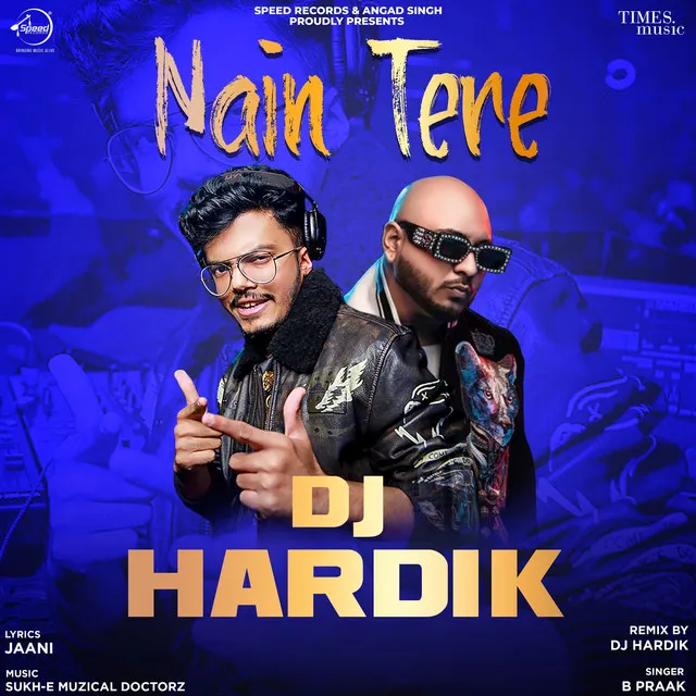 Nain Tere - DJ Hardik Remix