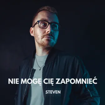 Nie mogę Cię zapomnieć by Steven