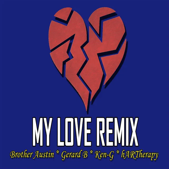 My Love (Remix)