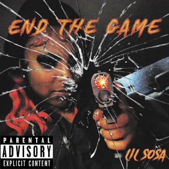 End The Game by Lil Sosa