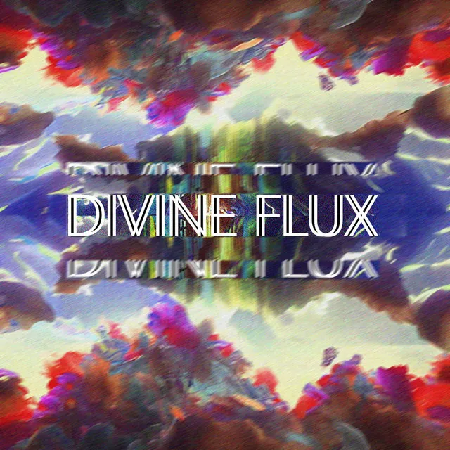 Divine Flux