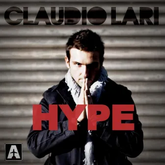 Hype by Claudio Lari