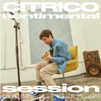 Sentimental Session by Cítrico