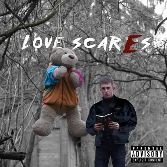 Love Scar(e)s by fuccboi luke