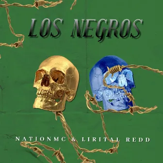 Los Negros by Lirital Redd