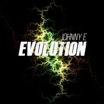 EVOLUTION by Johnny E