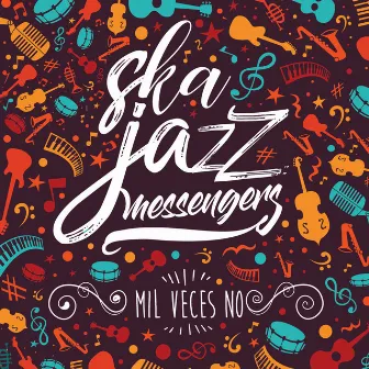 Mil Veces No (Radio Edit) by Ska Jazz Messengers