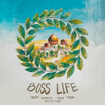 BOSS LIFE by Sazamyzy