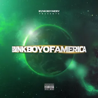 BvnkboyOfAmerica by BVNKBOYMERV