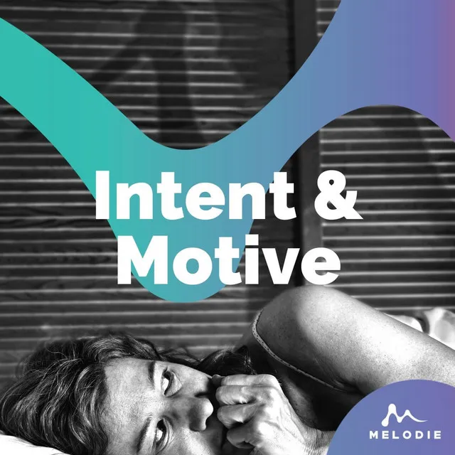 Intent & Motive