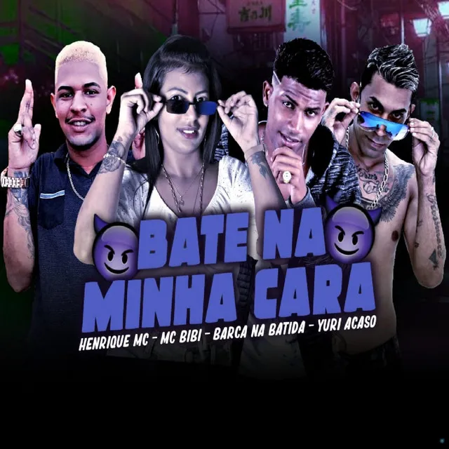 Bate na Minha Cara (feat. Mc Bibi)