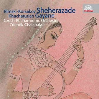 Rimsky-Korsakov: Sheherazade - Khachaturian: Gayane by Zdeněk Chalabala