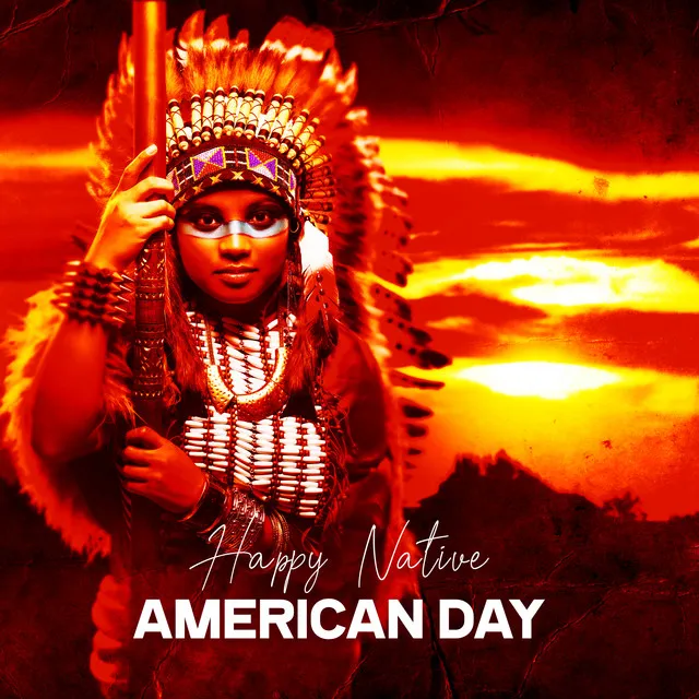 Happy Native American Day: Native American Flute, Spiritual Nature Sounds, Native Drums