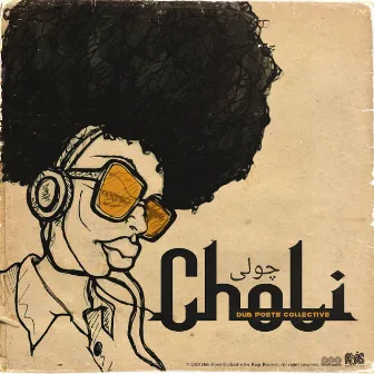 Choli by Dub Poets Collective