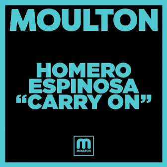 Carry On by Homero Espinosa