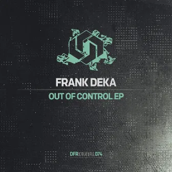 Out Of Control EP by Frank Deka