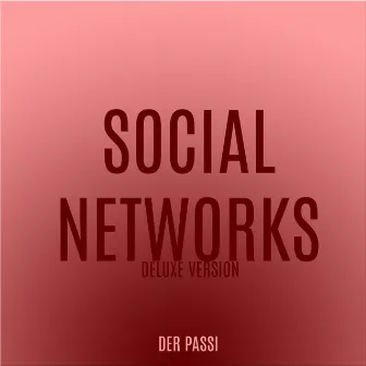 Social Networks (Deluxe Version) by der passi