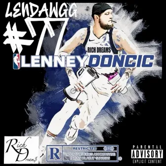 Lenney Doncic by LenDawgg