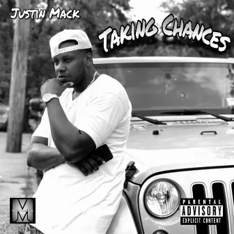 Taking Chances by Justin Mack