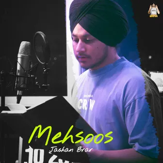 Mehsoos by Jashan Brar