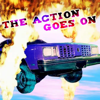 The Action Goes On by Rotem Moav