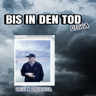 Bis in den Tod, Digga by DaCrissa