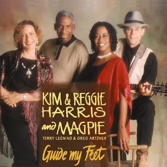 Guide My Feet by Kim & Reggie Harris