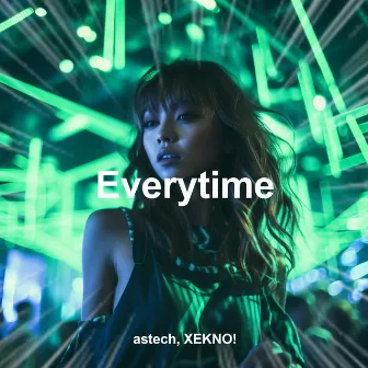 Everytime (Techno) by XEKNO!