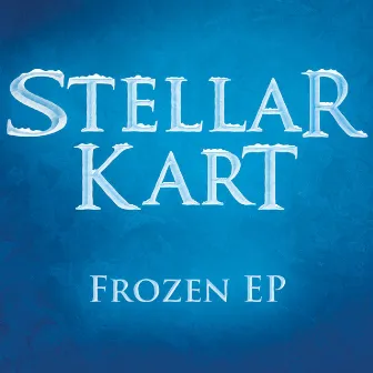 Frozen EP by Stellar Kart