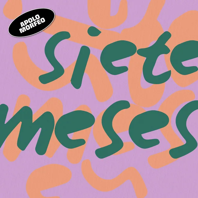 Siete Meses