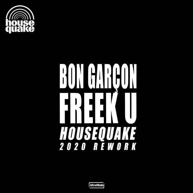 Freek U - Housequake 2020 Rework