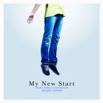 My new beginning by Melody Flower