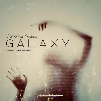 Galaxy by Domonkos Kucsera