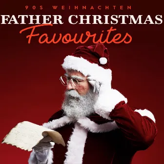 Father Christmas Favourites by 90s Weihnachten