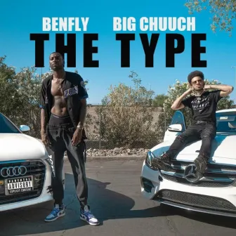 THE TYPE by Big Chuuch