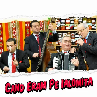 Cand Eram Pe Ialomita by Nelu Ploiesteanu