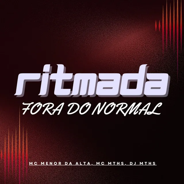 Ritmada Fora do Normal