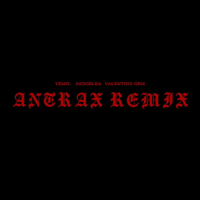 ANTRAX REMIX