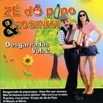 Desgarradas Vol. 2 by Zé do Pipo