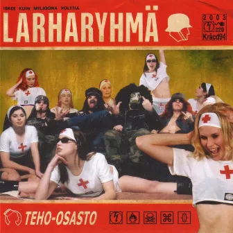 Teho-Osasto by Larharyhmä