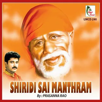 Shirdi Sai Manthram - EP by Prasanna Rao