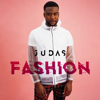 Fashion by JUDAS